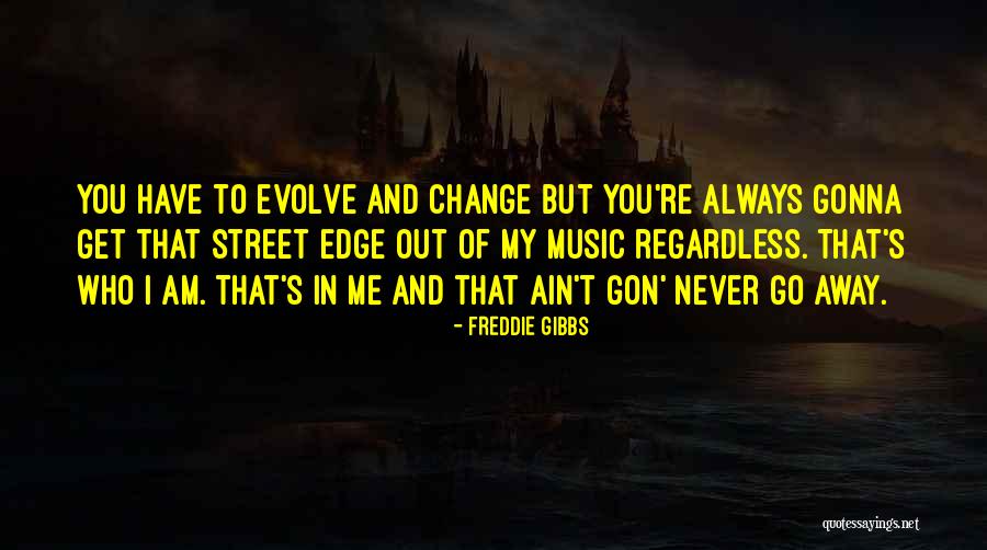 Freddie Gibbs Quotes 1667785