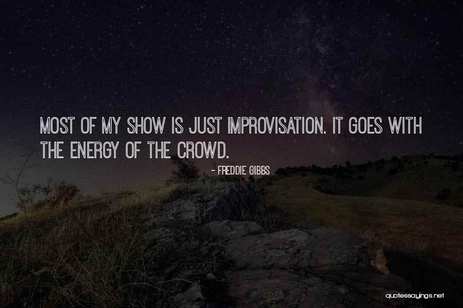 Freddie Gibbs Quotes 995664 Freddie Gibbs Quotes 995664