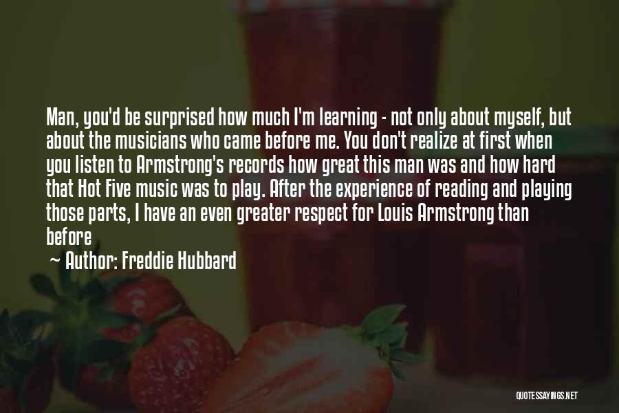 Freddie Hubbard Quotes 403425