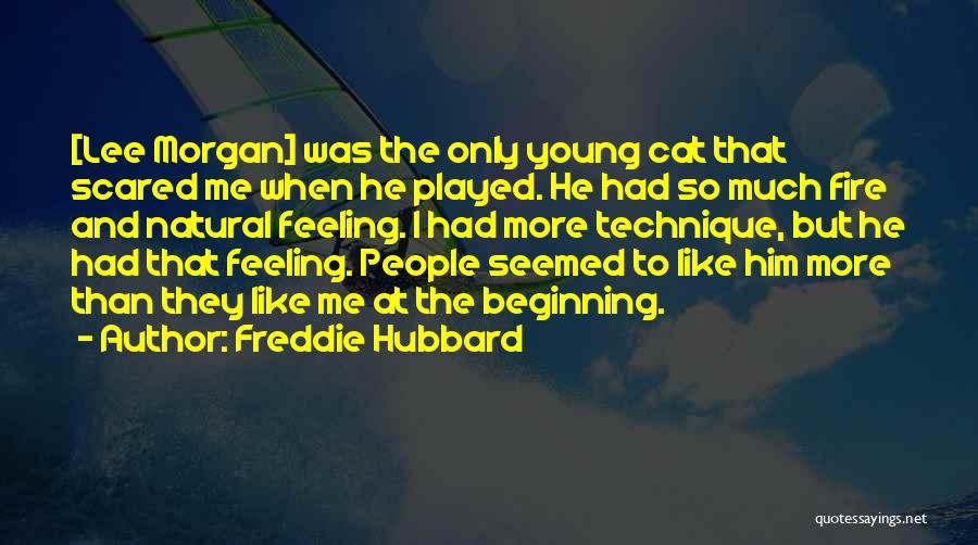 Freddie Hubbard Quotes 721858
