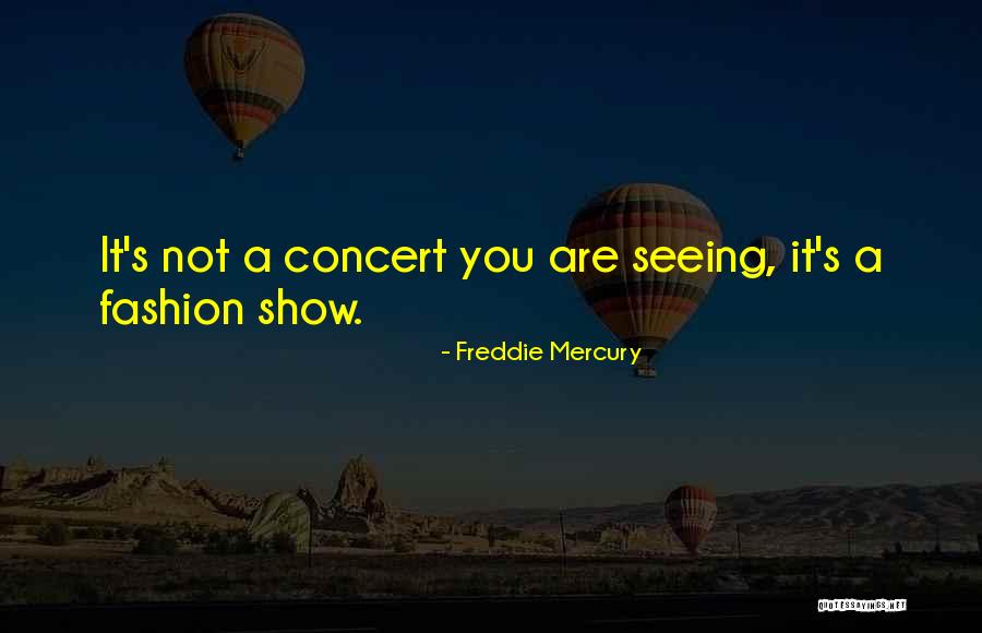 Freddie Mercury Quotes 1312816 Freddie Mercury Quotes 1312816
