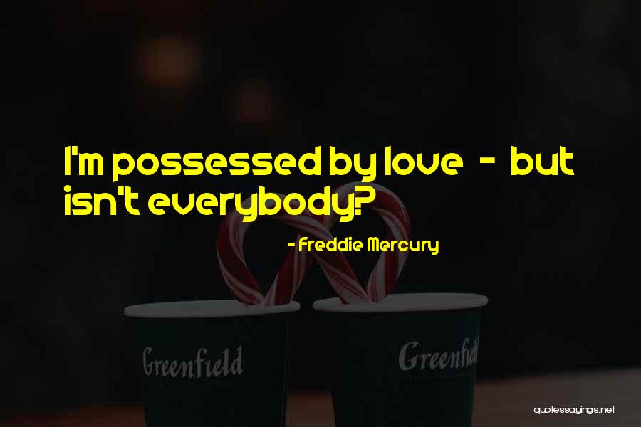 Freddie Mercury Quotes 1443782 Freddie Mercury Quotes 1443782
