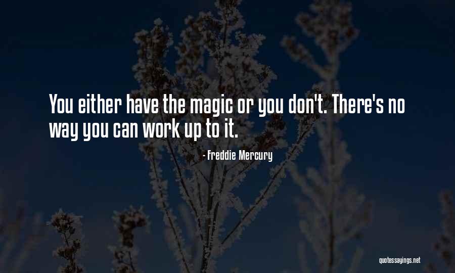 Freddie Mercury Quotes 1505493