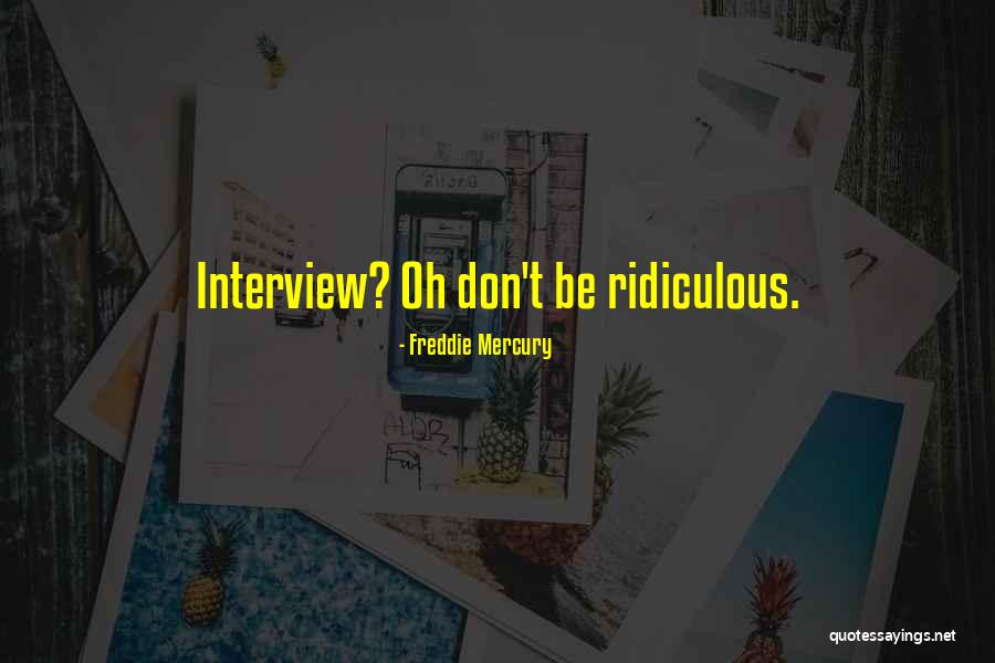 Freddie Mercury Quotes 1564880 Freddie Mercury Quotes 1564880