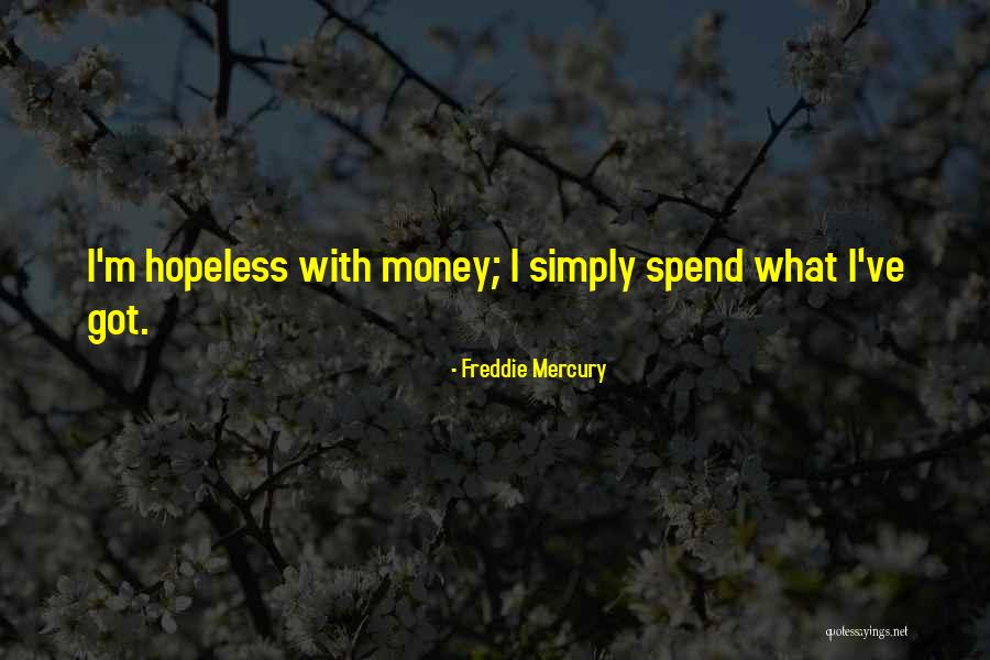 Freddie Mercury Quotes 560930