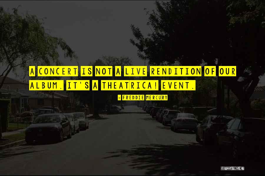 Freddie Mercury Quotes 947604 Freddie Mercury Quotes 947604