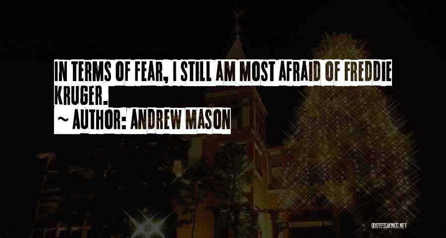 Freddie Quotes By Andrew Mason