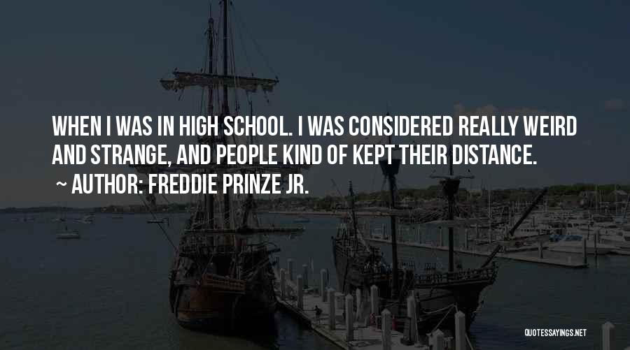 Freddie Quotes By Freddie Prinze Jr.