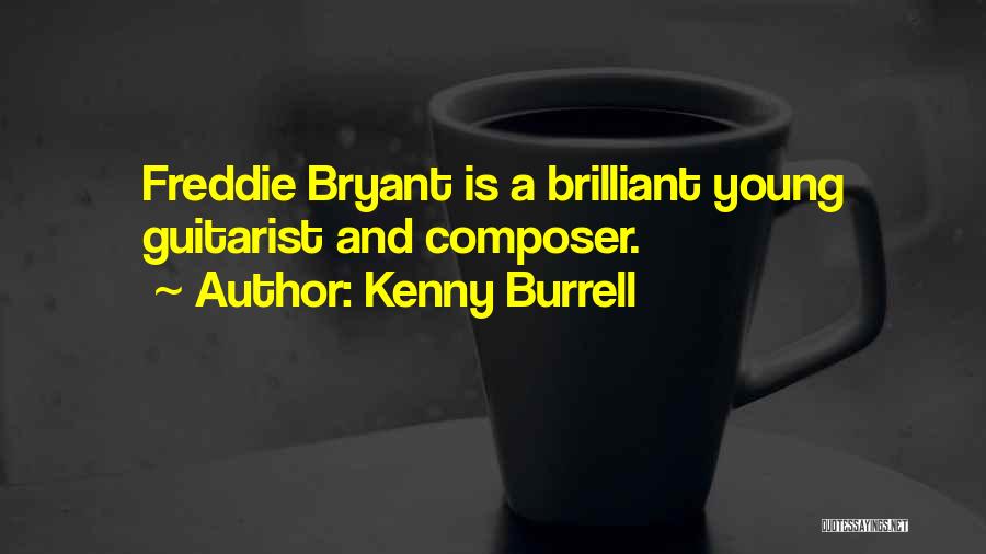 Freddie Quotes By Kenny Burrell
