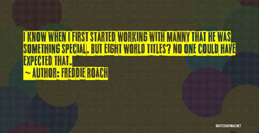 Freddie Roach Quotes 1979629