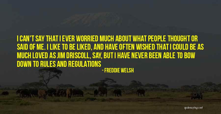 Freddie Welsh Quotes 1135033