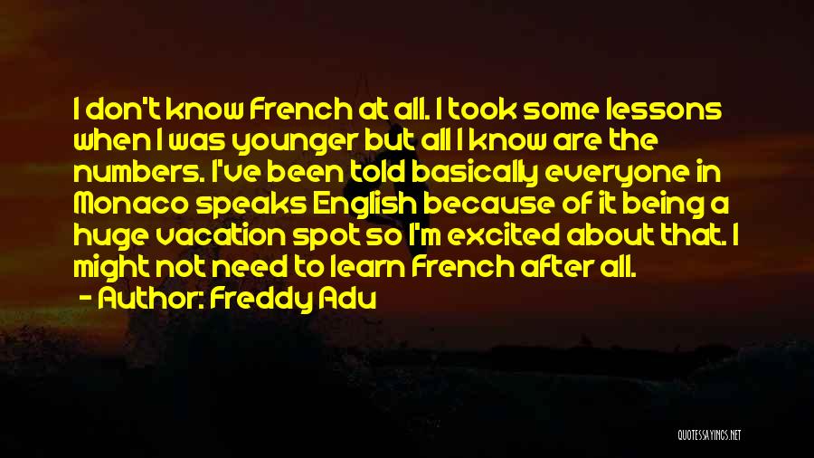 Freddy Adu Quotes 1185120