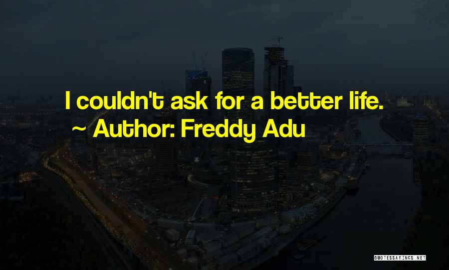 Freddy Adu Quotes 275740