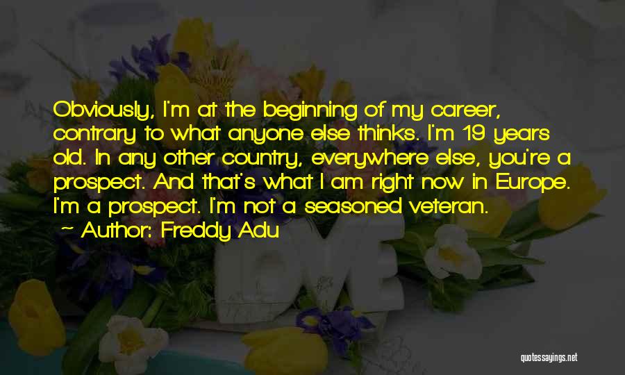 Freddy Adu Quotes 598872