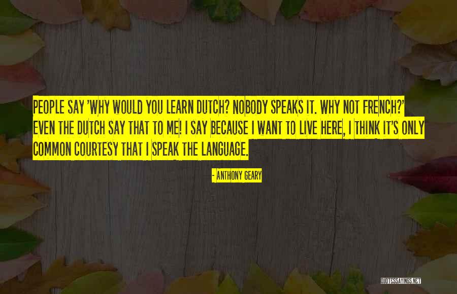 Freddy Budiman Quotes By Anthony Geary Freddy Budiman Quotes By Anthony Geary