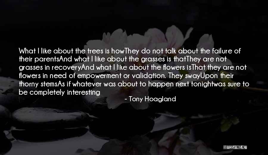 Freddy Budiman Quotes By Tony Hoagland Freddy Budiman Quotes By Tony Hoagland