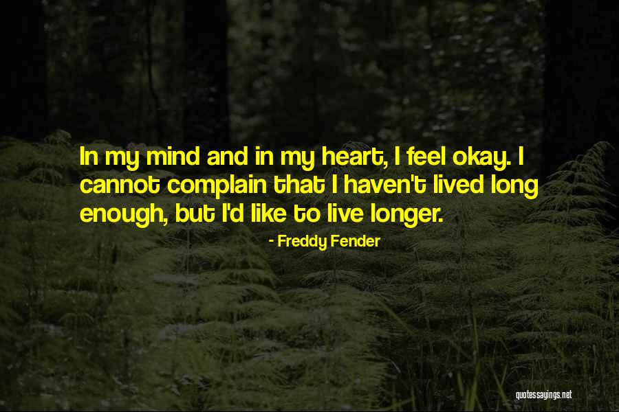 Freddy Fender Quotes 1630829