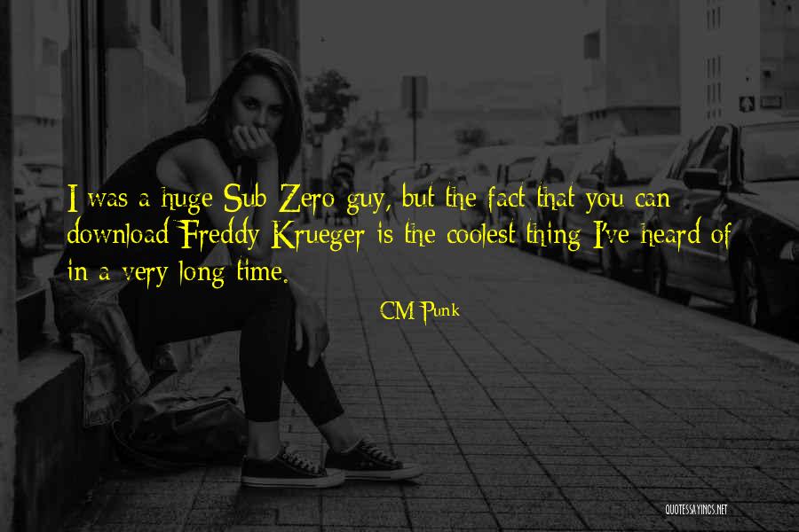 Freddy Quotes By CM Punk Freddy Quotes By CM Punk