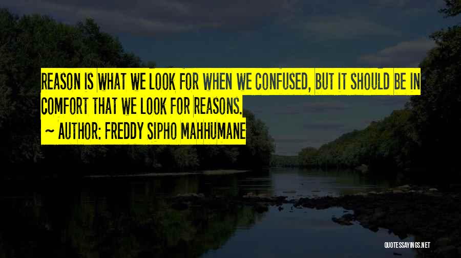 Freddy Sipho Mahhumane Quotes 1115198