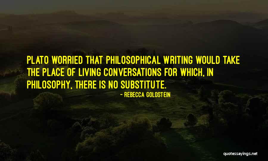 Fredekingfs Quotes By Rebecca Goldstein Fredekingfs Quotes By Rebecca Goldstein