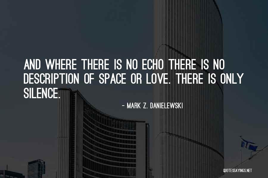 Fredercik Quotes By Mark Z. Danielewski Fredercik Quotes By Mark Z. Danielewski