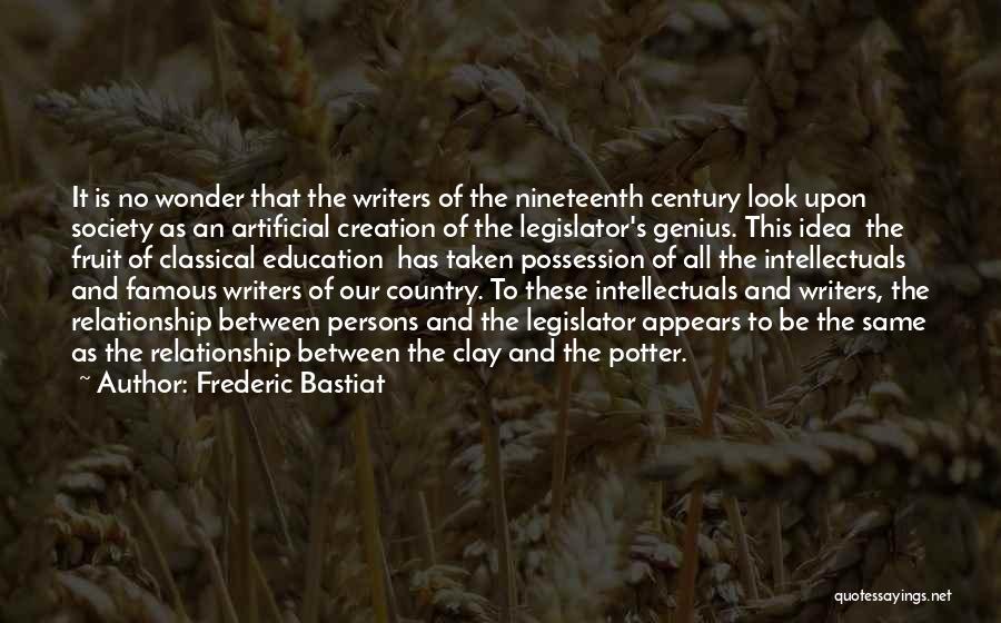 Frederic Bastiat Famous Quotes By Frederic Bastiat