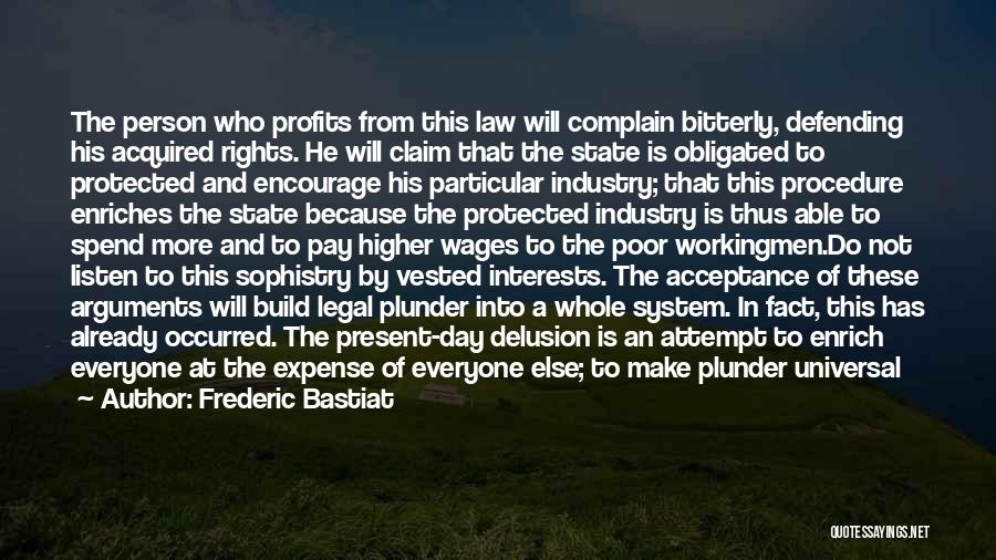 Frederic Bastiat Quotes 1123375