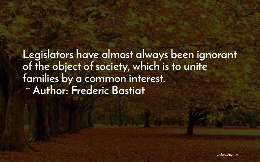 Frederic Bastiat Quotes 1136589