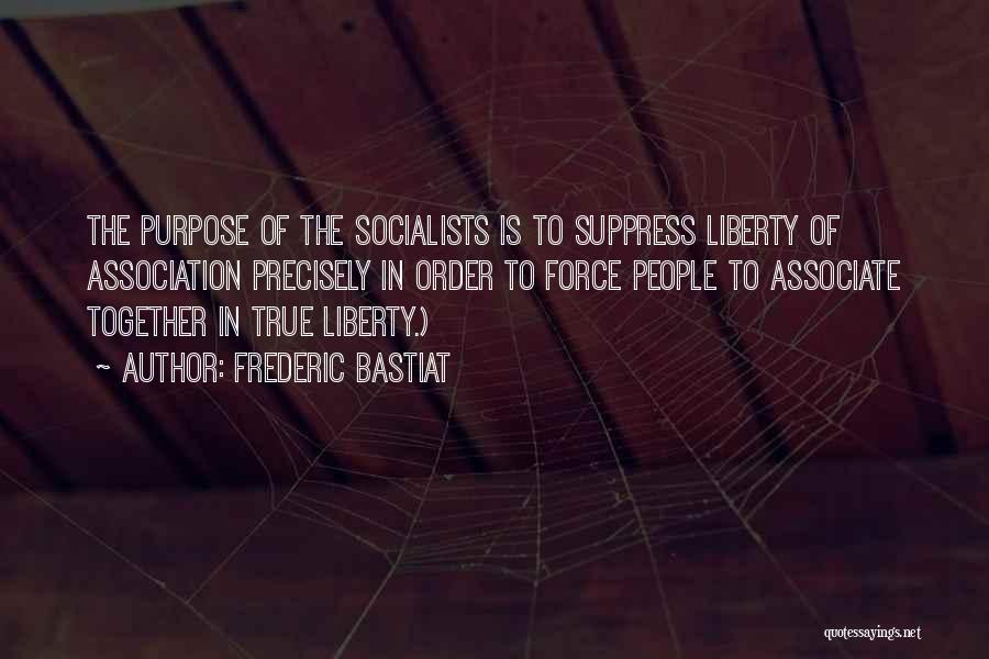 Frederic Bastiat Quotes 1235559