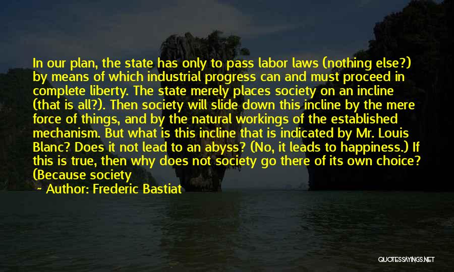 Frederic Bastiat Quotes 1246962