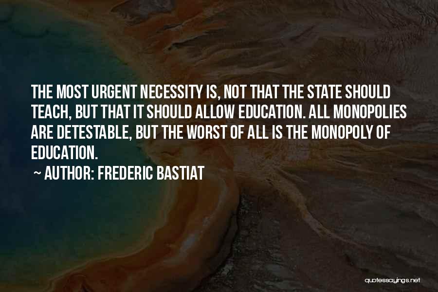 Frederic Bastiat Quotes 1269595