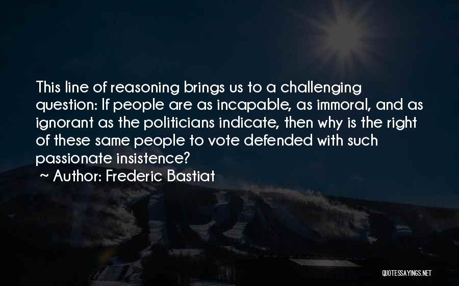 Frederic Bastiat Quotes 1434273
