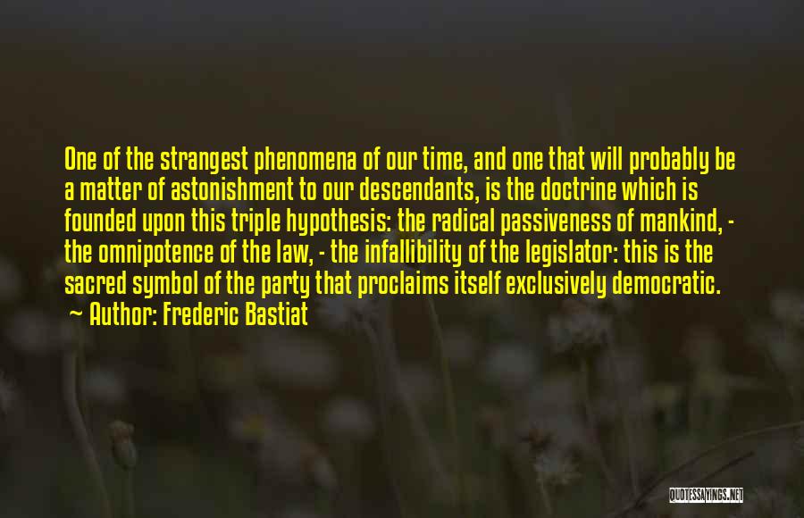 Frederic Bastiat Quotes 1533832