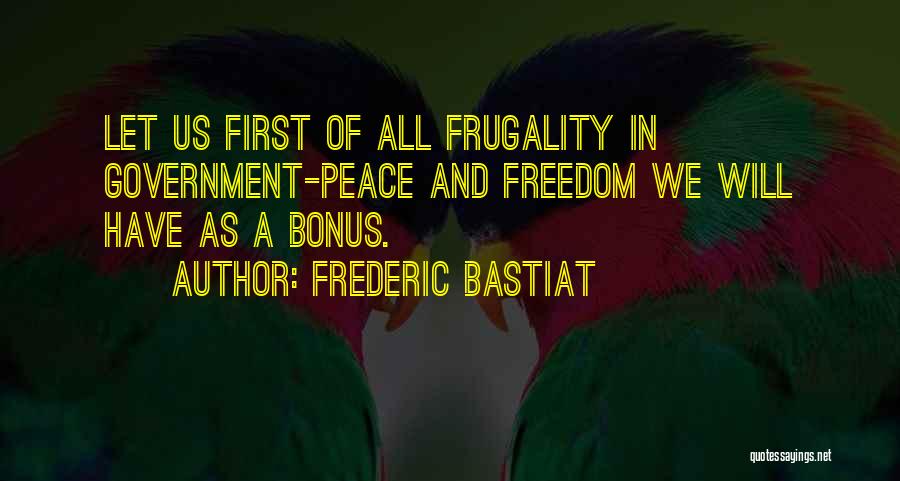 Frederic Bastiat Quotes 1737892