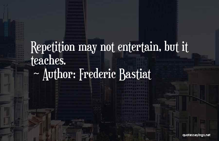 Frederic Bastiat Quotes 2017941