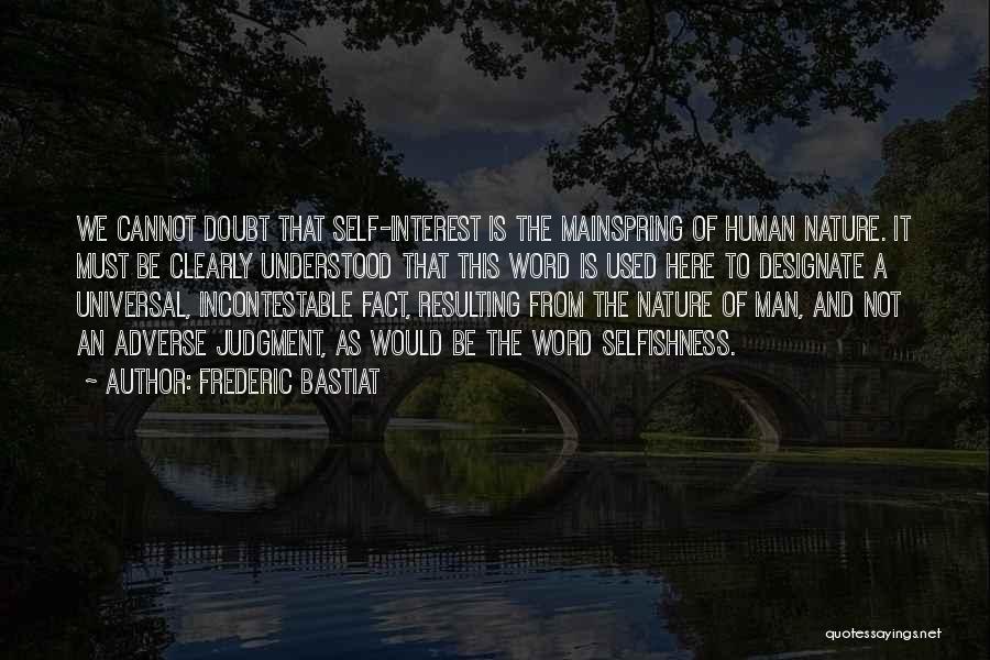 Frederic Bastiat Quotes 707835