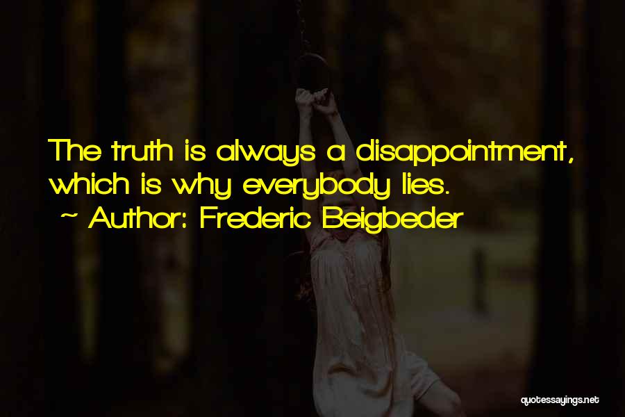 Frederic Beigbeder Quotes 2185251
