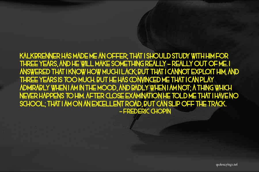 Frederic Chopin Quotes 1051408 Frederic Chopin Quotes 1051408