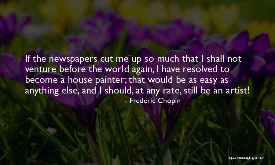 Frederic Chopin Quotes 120867