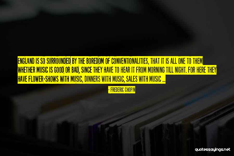 Frederic Chopin Quotes 1430548 Frederic Chopin Quotes 1430548