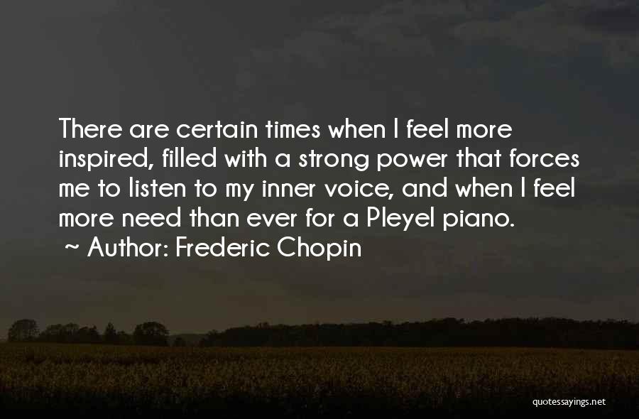 Frederic Chopin Quotes 1721461