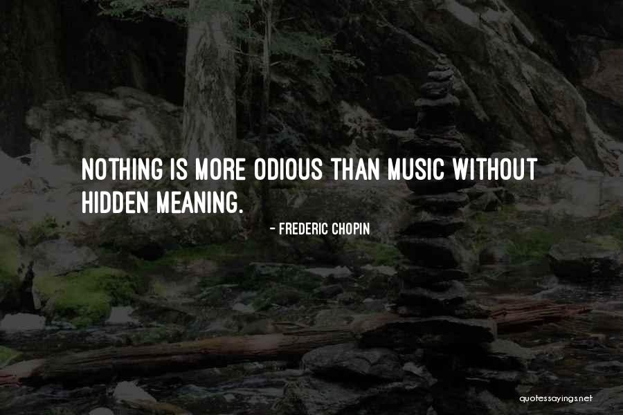 Frederic Chopin Quotes 1967205