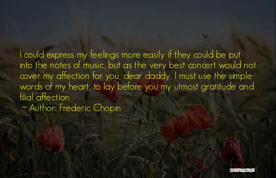 Frederic Chopin Quotes 730756