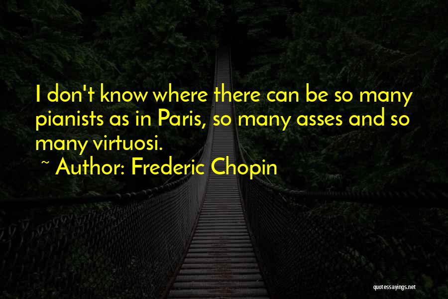 Frederic Chopin Quotes 816814