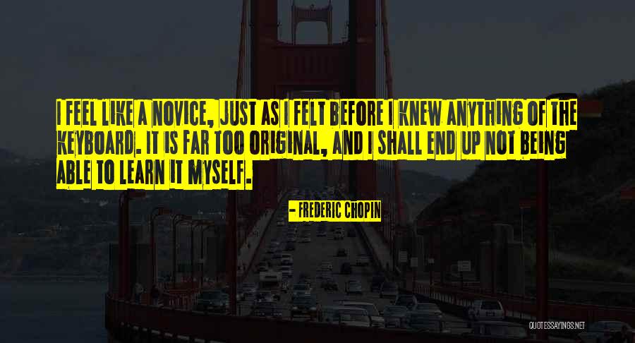 Frederic Chopin Quotes 873290 Frederic Chopin Quotes 873290
