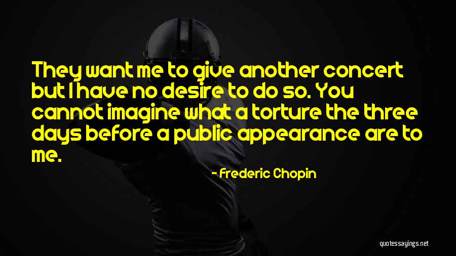 Frederic Chopin Quotes 933776