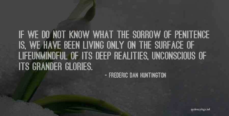 Frederic Dan Huntington Quotes 2209674