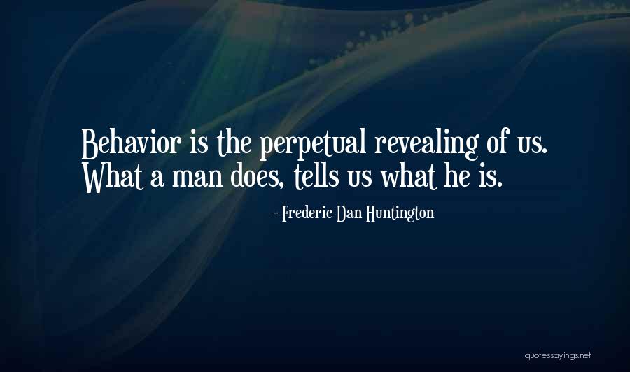 Frederic Dan Huntington Quotes 362176 Frederic Dan Huntington Quotes 362176