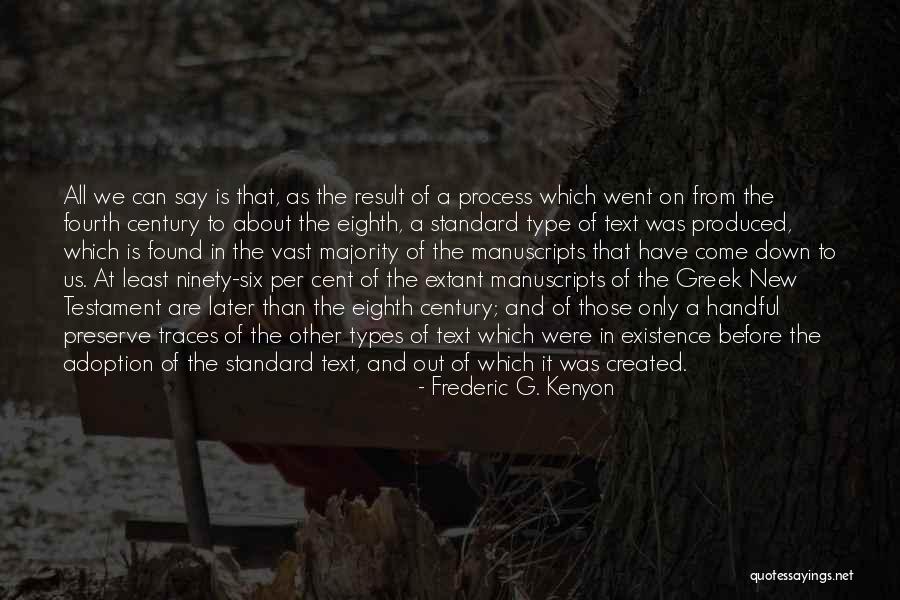 Frederic G. Kenyon Quotes 425025