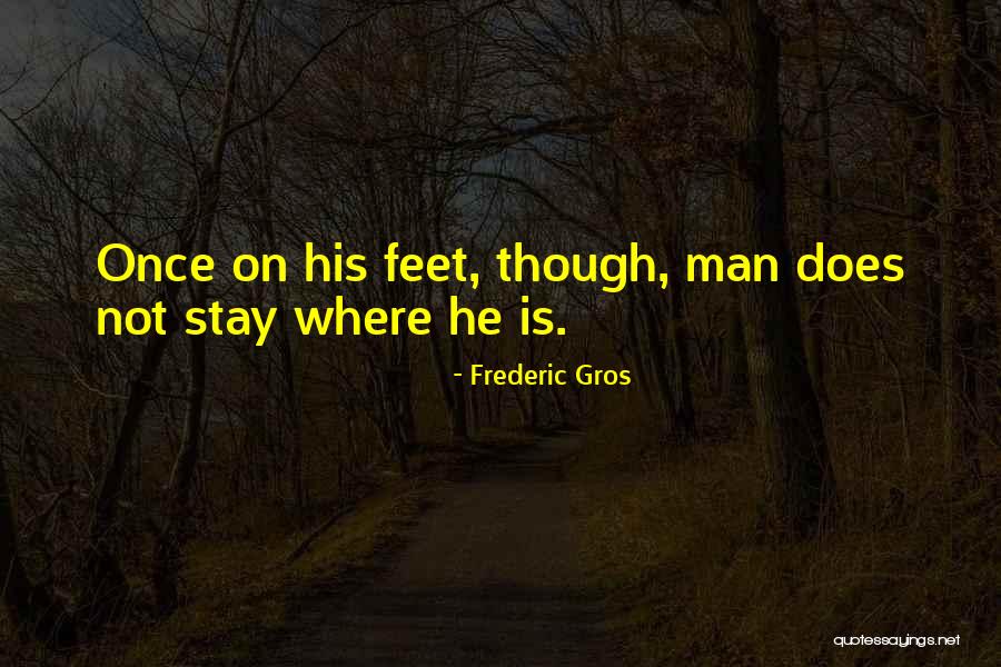 Frederic Gros Quotes 2190345